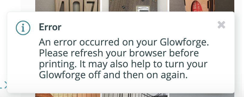 Error - Community Support - Glowforge Owners Forum